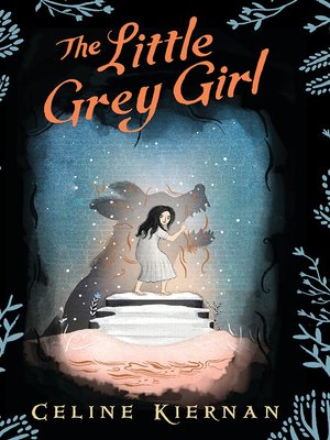 cover image of The Little Grey Girl (The Wild Magic Trilogy, Book Two)